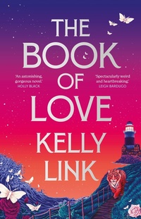 Enlarge image Cover: The Book of Love - Head of Zeus -- an AdAstra Book