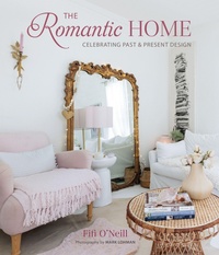 Abbildung von: The Romantic Home - CICO Books
