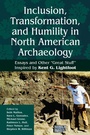 Cover: Inclusion, Transformation, and Humility in North American Archaeology - Berghahn Books