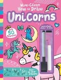 Cover: Wipe-Clean How to Draw Unicorns - Imagine That Publishing Ltd