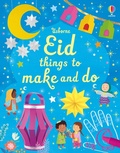 Cover: Eid things to make and do - Usborne Publishing Ltd