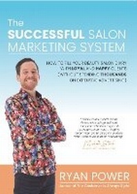 Enlarge image Cover: The Successful Salon Marketing System - Power Squared Publishing