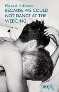 Cover: Because we could not dance at the wedding - Worple Press