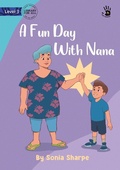 Cover: A Fun Day With Nana - Our Yarning - Library for All