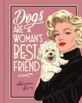 Cover: Dogs are a Woman's Best Friend - LOM Art