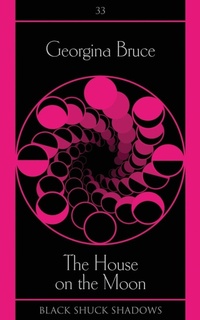 Enlarge image Cover: The House on the Moon - Black Shuck Books
