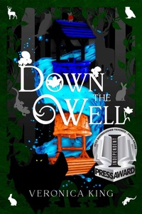 Enlarge image Cover: Down the Well - Inimitable Books, LLC