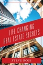 Cover: Life Changing Real Estate Secrets - Outskirts Press