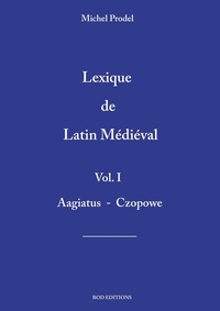 Abbildung von: lexique de latin médiéval vol.1 - Books on Demand