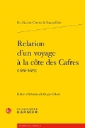 Cover: Relation d'Un Voyage a la Cote Des Cafres (1686-1689) - Classiques Garnier