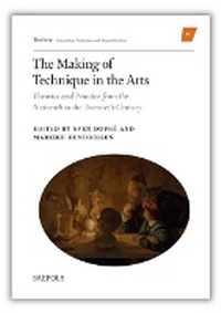 Enlarge image Cover: The Making of Technique in the Arts - Brepols N.V.