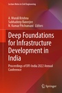 Cover: Deep Foundations for Infrastructure Development in India - Springer