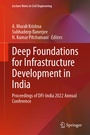 Cover: Deep Foundations for Infrastructure Development in India - Springer