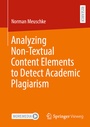 Cover: Analyzing Non-Textual Content Elements to Detect Academic Plagiarism - Springer Vieweg