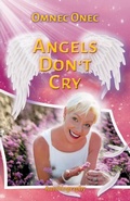 Cover: Angels Don't Cry - The Venusian Trilogy