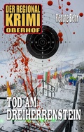 Cover: Der Regional-Krimi 02: Tod am Dreiherrenstein - Blitz Verlag