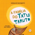 Cover: A fam&iacute;lia do tatu Taruto - Ciranda Cultural