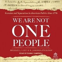 Enlarge image Cover: We Are Not One People - Tantor Audio