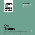 Cover: Hbr's 10 Must Reads on Teams - Ascent Audio