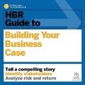 Cover: HBR Guide to Building Your Business Case - Ascent Audio
