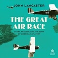 Cover: The Great Air Race - HighBridge Audio