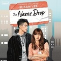 Cover: The Name Drop - Inkyard Press