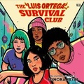 Cover: The Luis Ortega Survival Club - HarperCollins