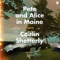 Cover: Pete and Alice in Maine - HarperCollins