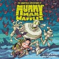 Cover: The Monstrous Adventures of Mummy Man and Waffles - HarperCollins