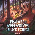 Cover: Frances and the Werewolves of the Black Forest - HarperCollins