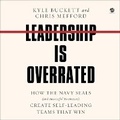 Cover: Leadership Is Overrated - HarperCollins