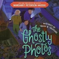 Abbildung von: Mysteries of Trash and Treasure: The Ghostly Photos - HarperCollins