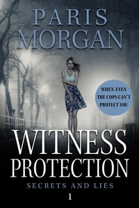 Enlarge image Cover: Witness Protection (Secrets and Lies, #1) - Misdirected Tales