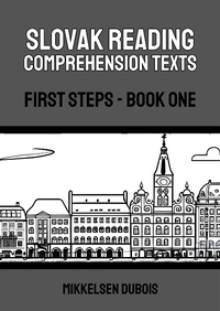 Enlarge image Cover: Slovak Reading Comprehension Texts: First Steps - Book One - Mikkelsen Dubois