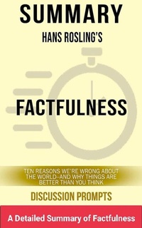 Enlarge image Cover: A Detailed Summary Of FACTFULNESS - Wasim Akram