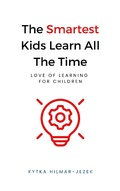 Cover: The Smartest Kids Learn All the Time - Distinct Press