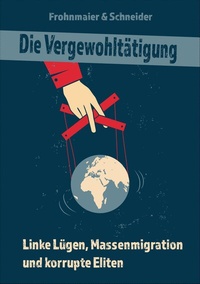 Abbildung von: Die Vergewohltätigung - tredition