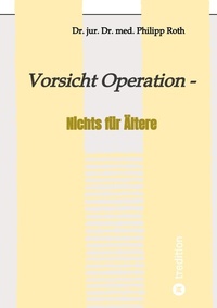 Enlarge image Cover: Vorsicht Operation - tredition