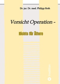Enlarge image Cover: Vorsicht Operation - tredition