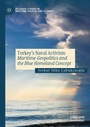 Cover: Turkey's Naval Activism - Palgrave Macmillan