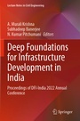 Cover: Deep Foundations for Infrastructure Development in India - Springer