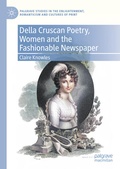 Cover: Della Cruscan Poetry, Women and the Fashionable Newspaper - Palgrave Macmillan