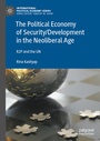 Cover: The Political Economy of Security/Development in the Neoliberal Age - Palgrave Macmillan