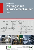 Cover: Pr&uuml;fungsbuch Industriemechaniker - Verlag Handwerk und Technik