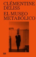 Cover: El Museo Metabolico - Hatje Cantz Verlag