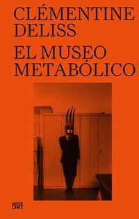 Abbildung von: El Museo Metabolico - Hatje Cantz Verlag