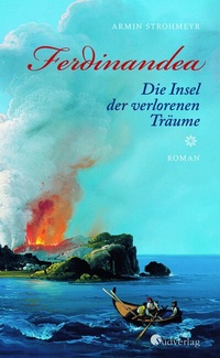 Abbildung von: Ferdinandea. Die Insel der verlorenen Träume - Südverlag