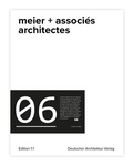 Cover: meier + associ&eacute;s architectes - Deutscher Architektur Verlag