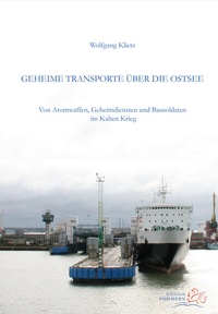 Abbildung von: Geheime Transporte über die Ostsee - EDITION POMMERN