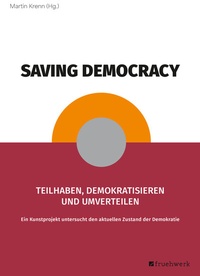 Abbildung von: Saving Democracy - Fruehwerk Verlag